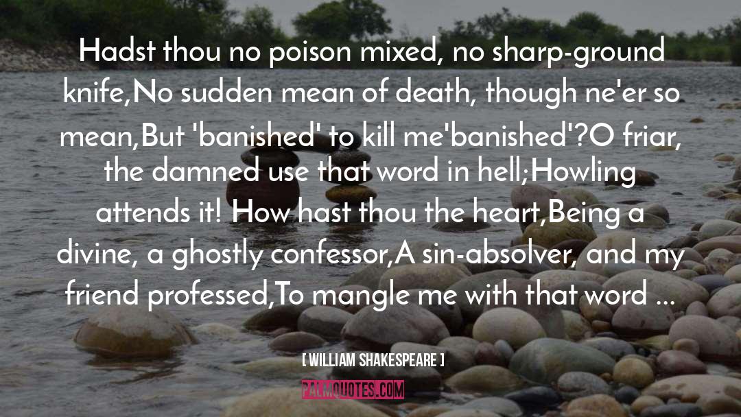 Confessor quotes by William Shakespeare