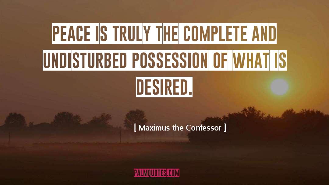 Confessor quotes by Maximus The Confessor