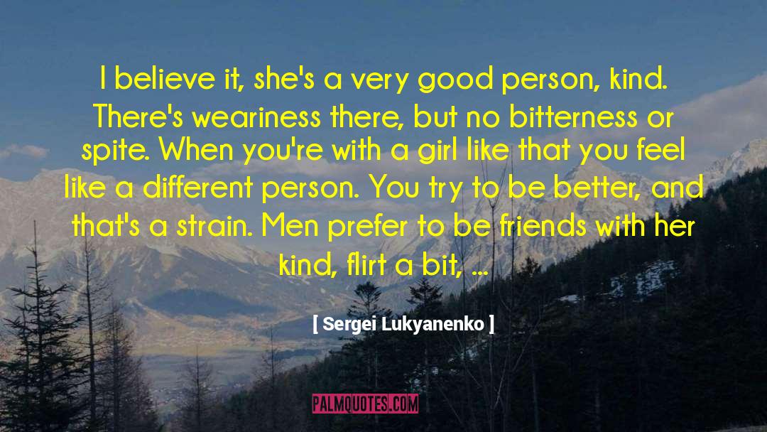 Confidant quotes by Sergei Lukyanenko