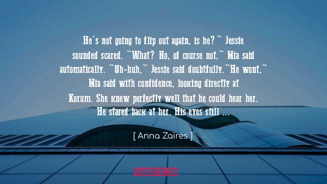 Confidence And Attitude quotes by Anna Zaires