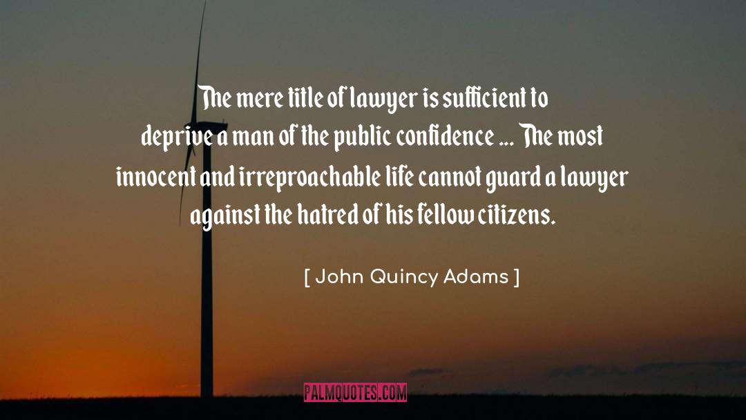 Confidence And Attitudece quotes by John Quincy Adams