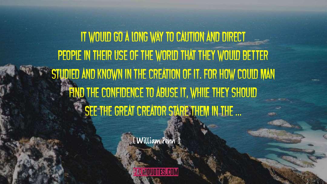 Confidence And Attitudedence quotes by William Penn