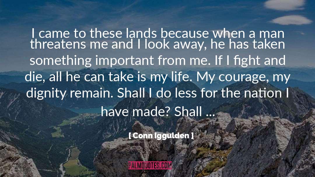 Confidence And Courage quotes by Conn Iggulden