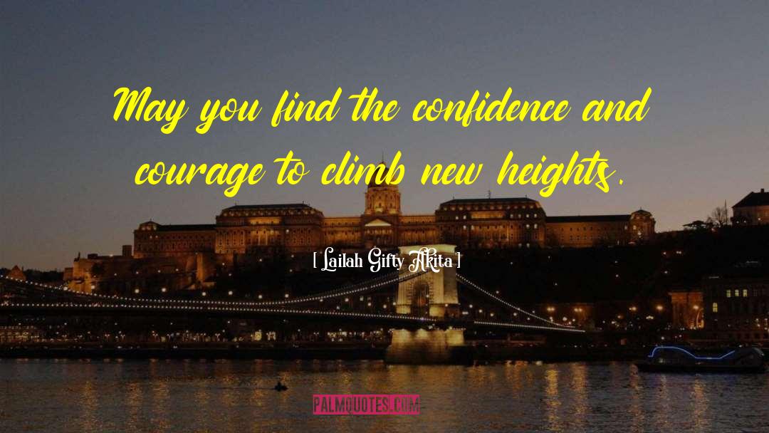 Confidence And Courage quotes by Lailah Gifty Akita