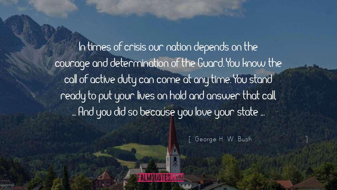 Confidence And Courage quotes by George H. W. Bush