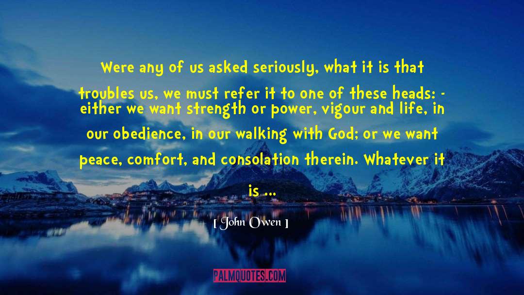 Confidence And Strength quotes by John Owen