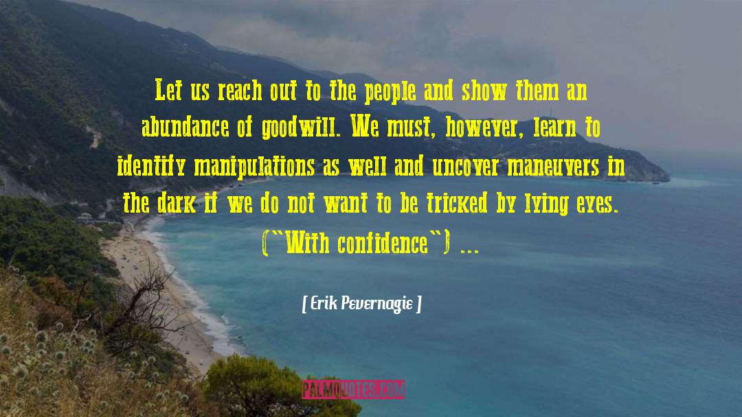 Confidence And Trust quotes by Erik Pevernagie