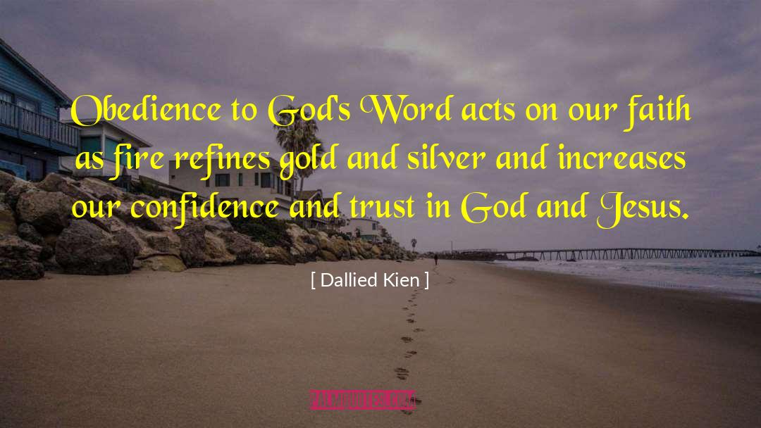 Confidence And Trust quotes by Dallied Kien