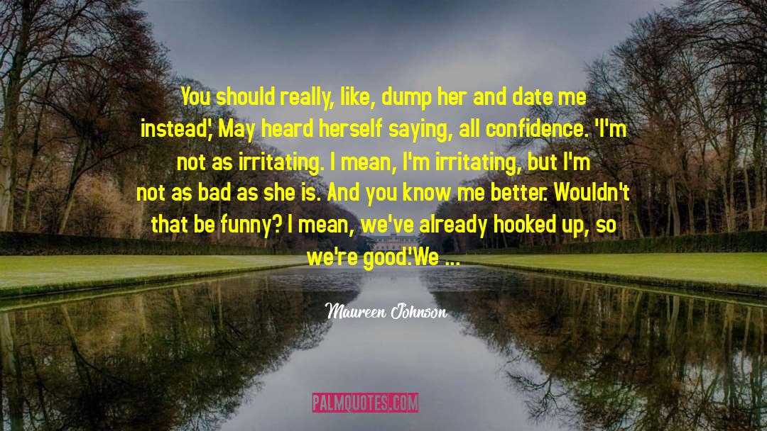 Confidence Boost quotes by Maureen Johnson