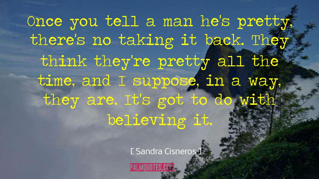 Confidence Boost quotes by Sandra Cisneros