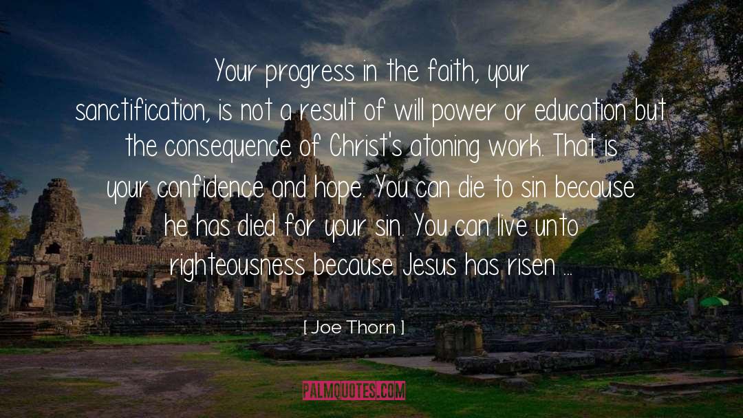 Confidence In Christ quotes by Joe Thorn