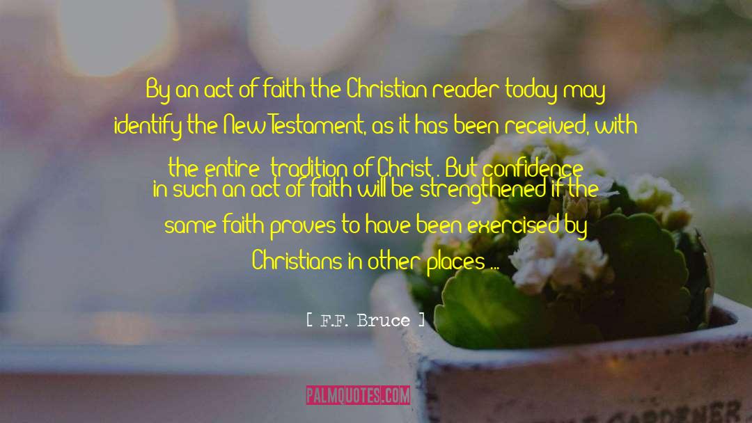 Confidence In Christ quotes by F.F. Bruce