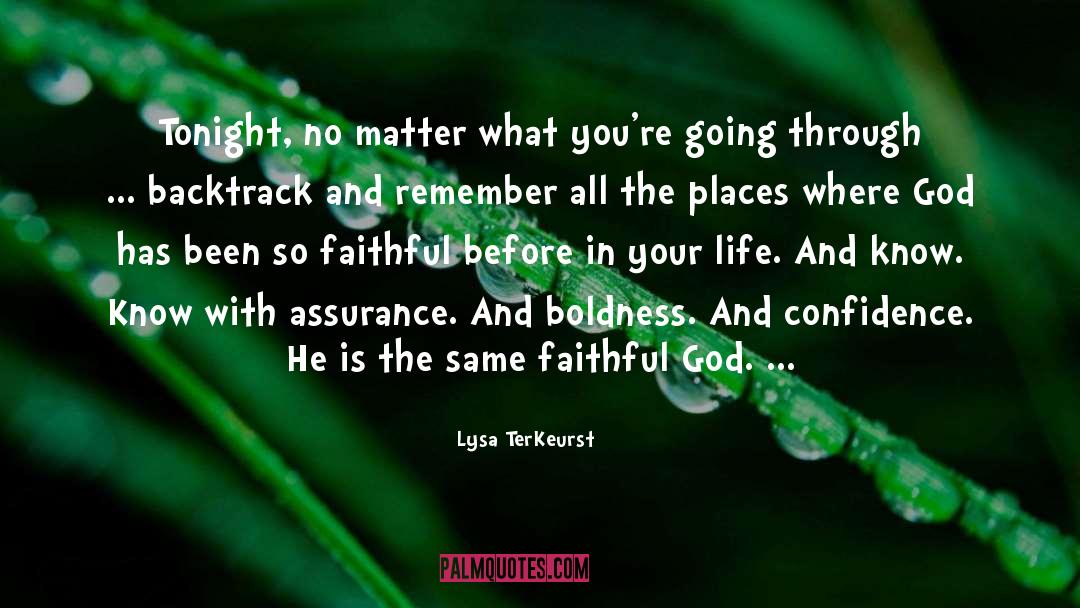 Confidence In God quotes by Lysa TerKeurst