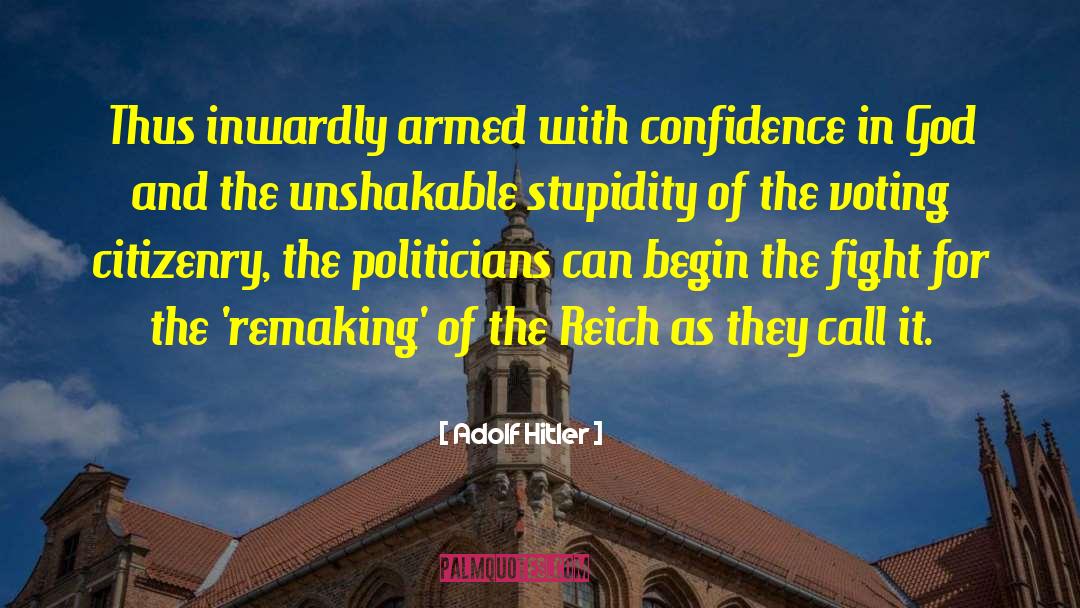 Confidence In God quotes by Adolf Hitler