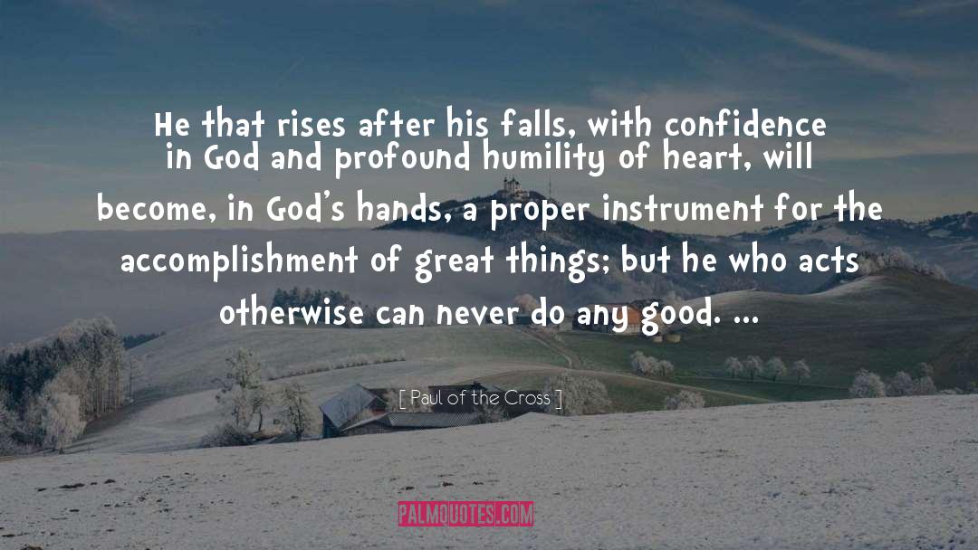Confidence In God quotes by Paul Of The Cross