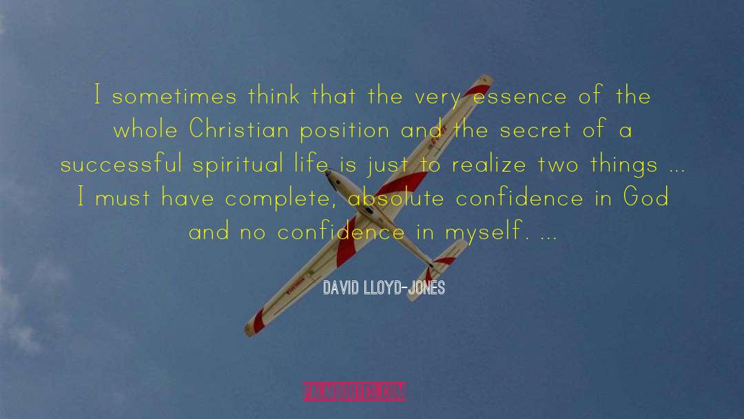 Confidence In God quotes by David Lloyd-Jones