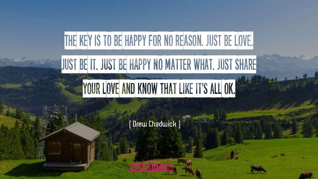 Confidence Is Key quotes by Drew Chadwick