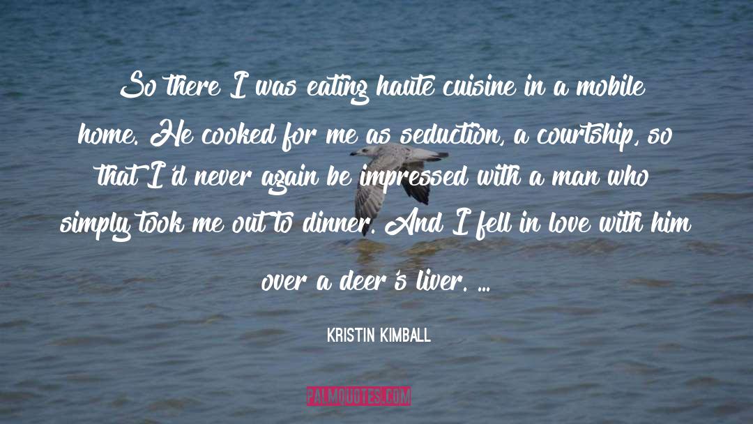 Confidence Love quotes by Kristin Kimball