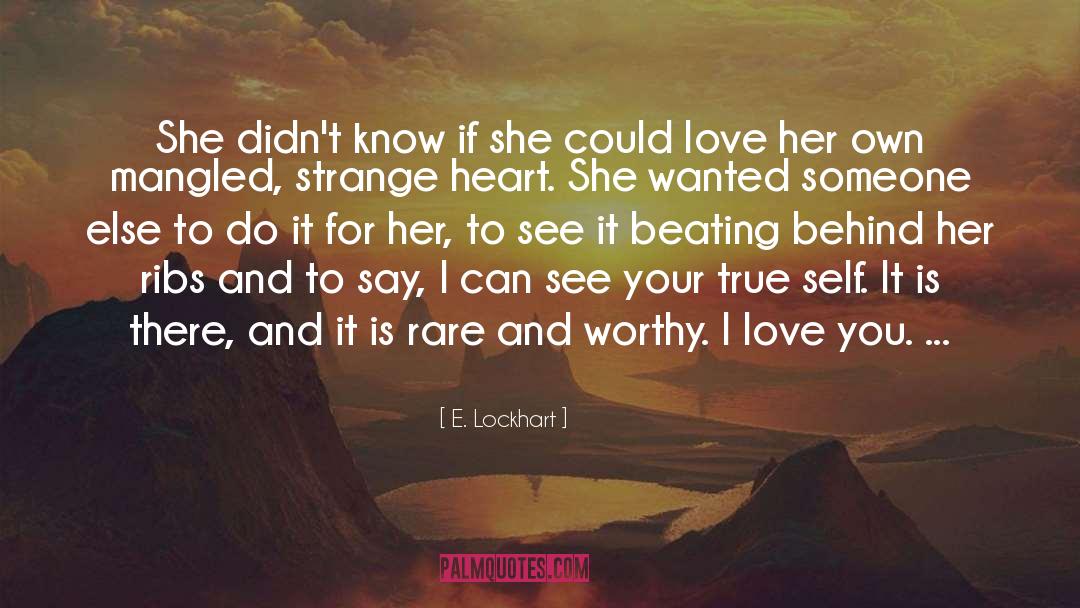 Confidence Love quotes by E. Lockhart