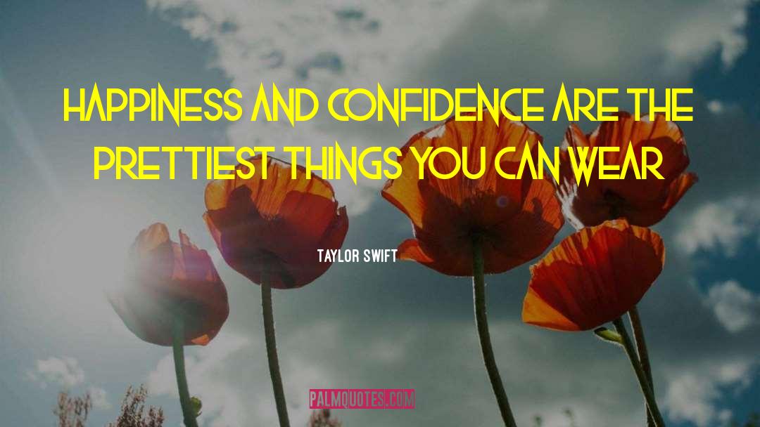 Confidence Thick Girl quotes by Taylor Swift