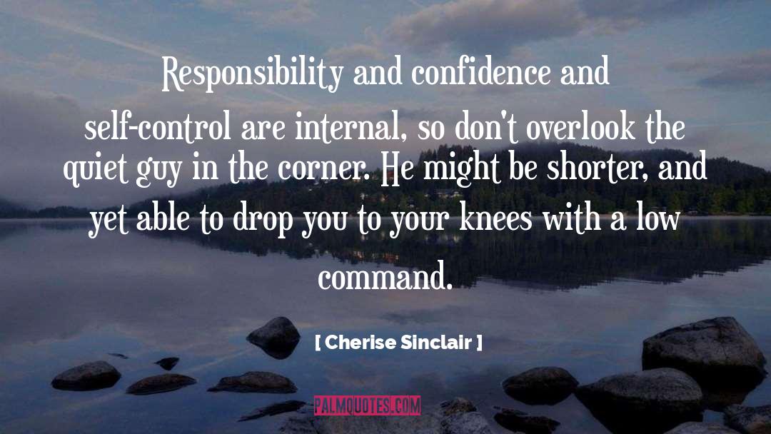 Confidence Vs Arrogance quotes by Cherise Sinclair