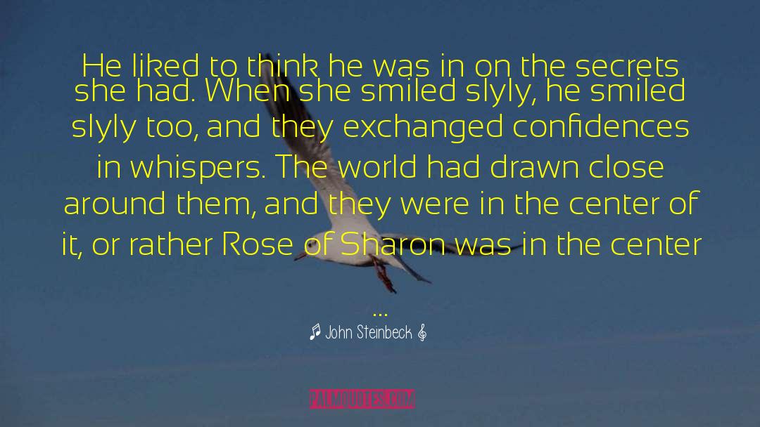 Confidences quotes by John Steinbeck