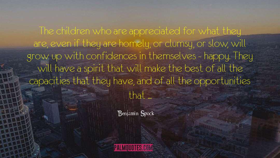 Confidences quotes by Benjamin Spock