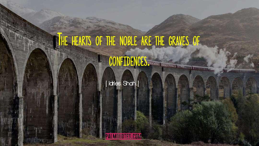 Confidences quotes by Idries Shah