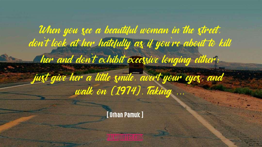 Confidencias 1974 quotes by Orhan Pamuk