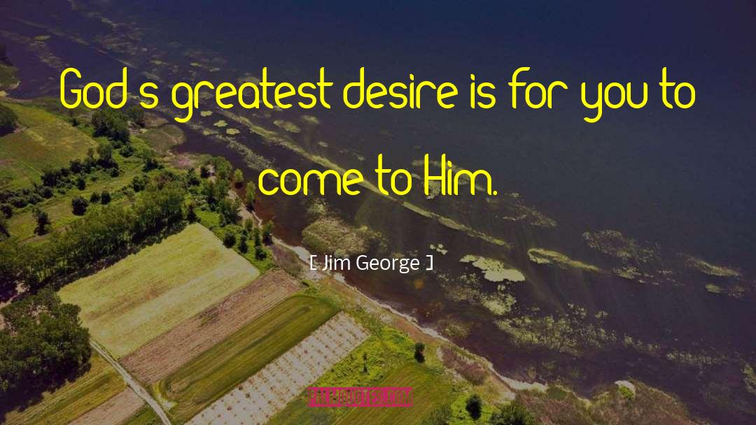 Confident Faith quotes by Jim George