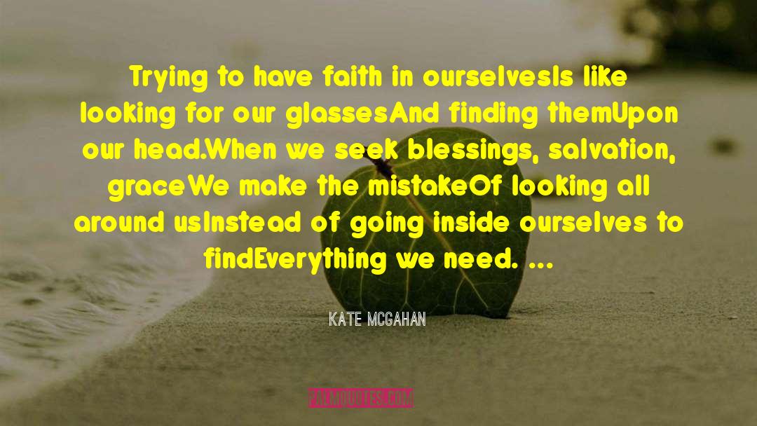 Confident Faith quotes by Kate McGahan