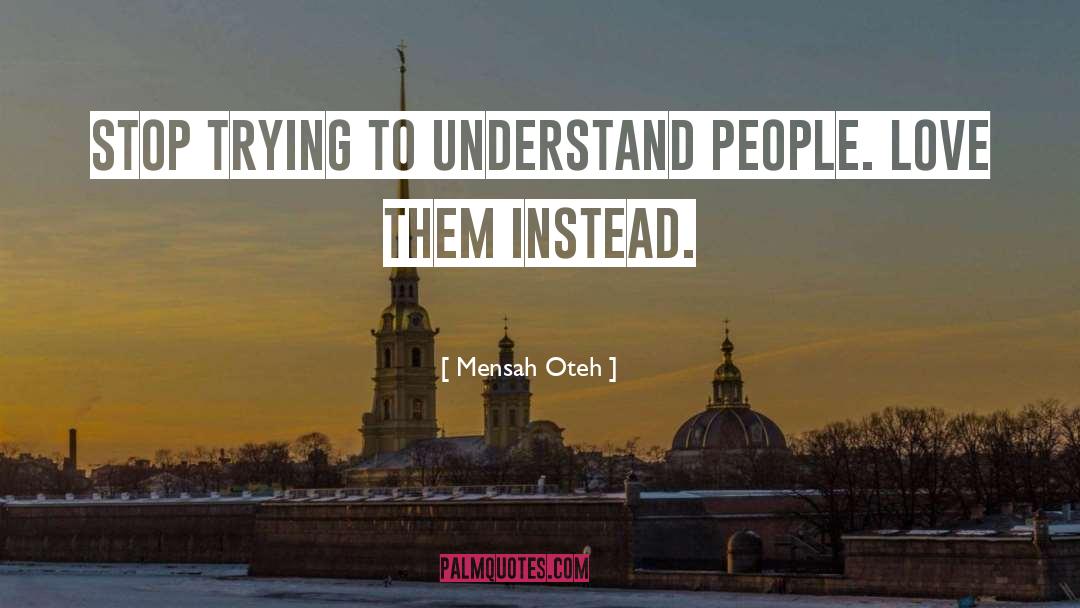 Confident People quotes by Mensah Oteh