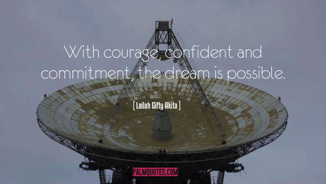 Confident quotes by Lailah Gifty Akita