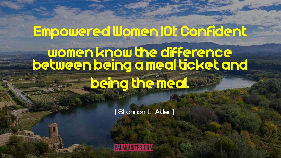 Confident Women quotes by Shannon L. Alder