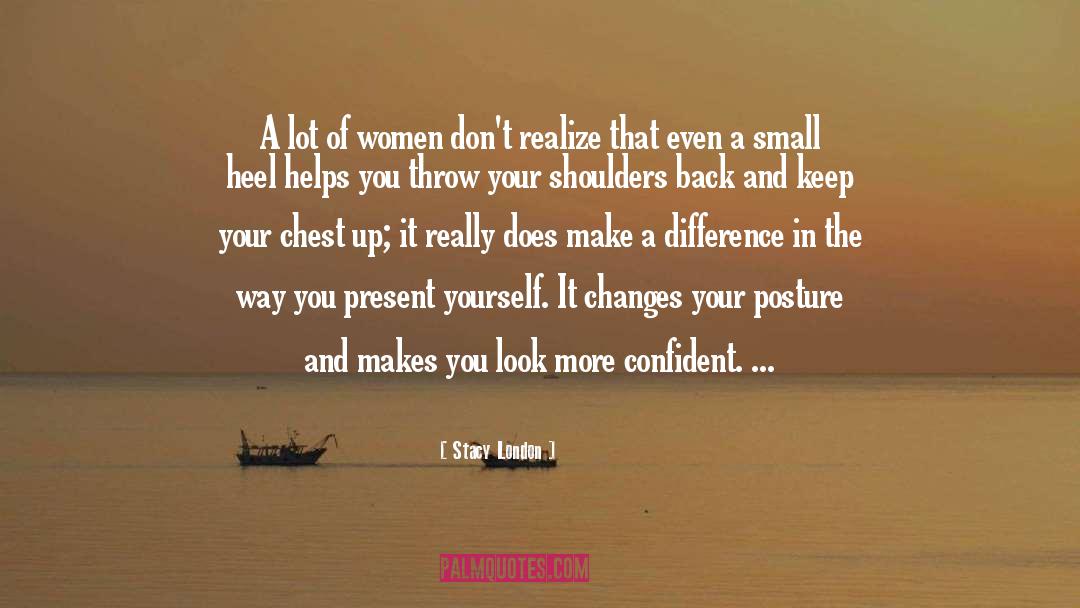 Confident Women quotes by Stacy London