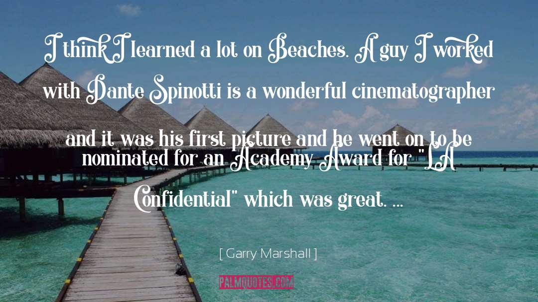 Confidential quotes by Garry Marshall