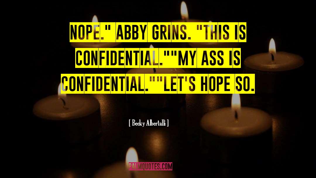 Confidential quotes by Becky Albertalli