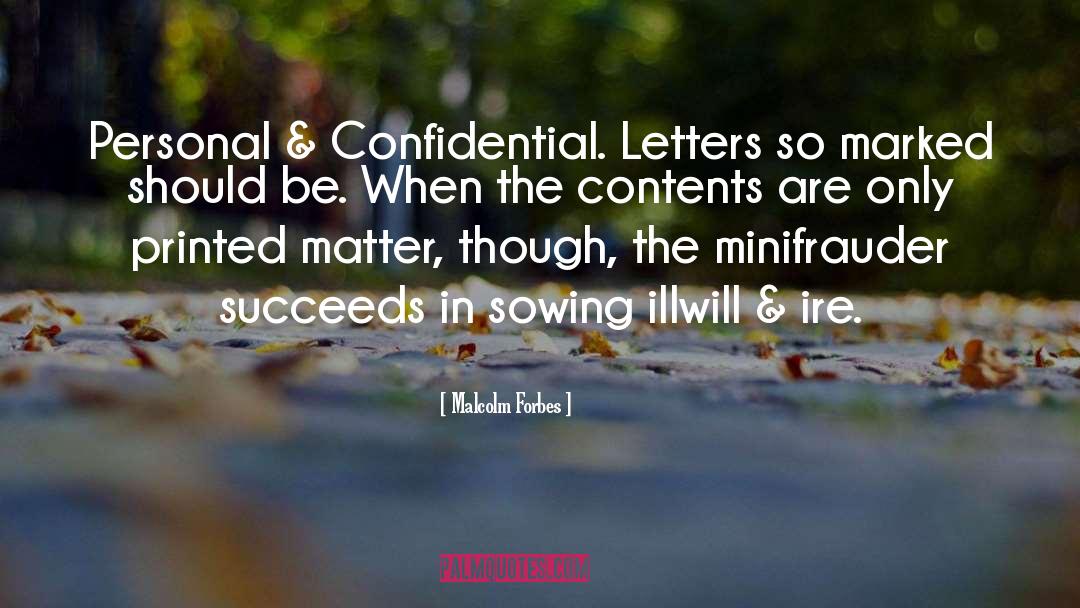 Confidential quotes by Malcolm Forbes