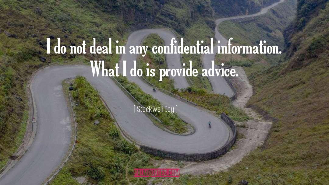 Confidential quotes by Stockwell Day