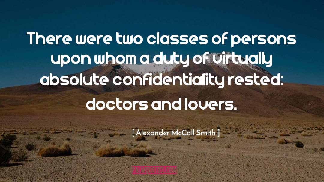 Confidentiality quotes by Alexander McCall Smith