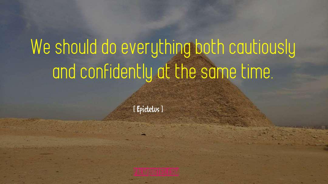 Confidently quotes by Epictetus