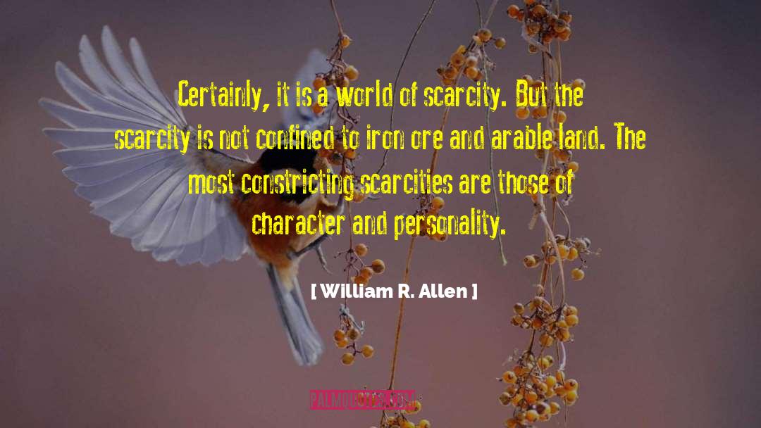 Confined World quotes by William R. Allen