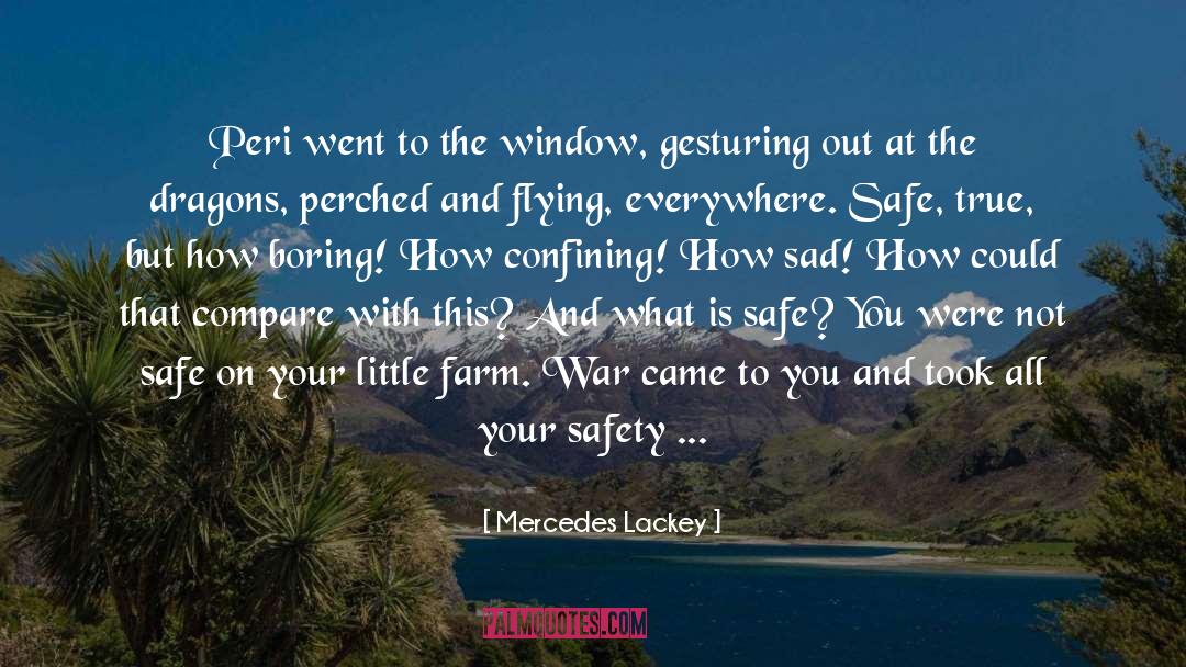 Confinement quotes by Mercedes Lackey