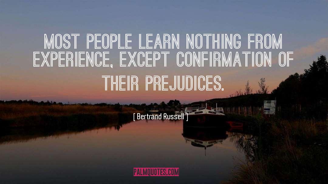 Confirmation Bias quotes by Bertrand Russell