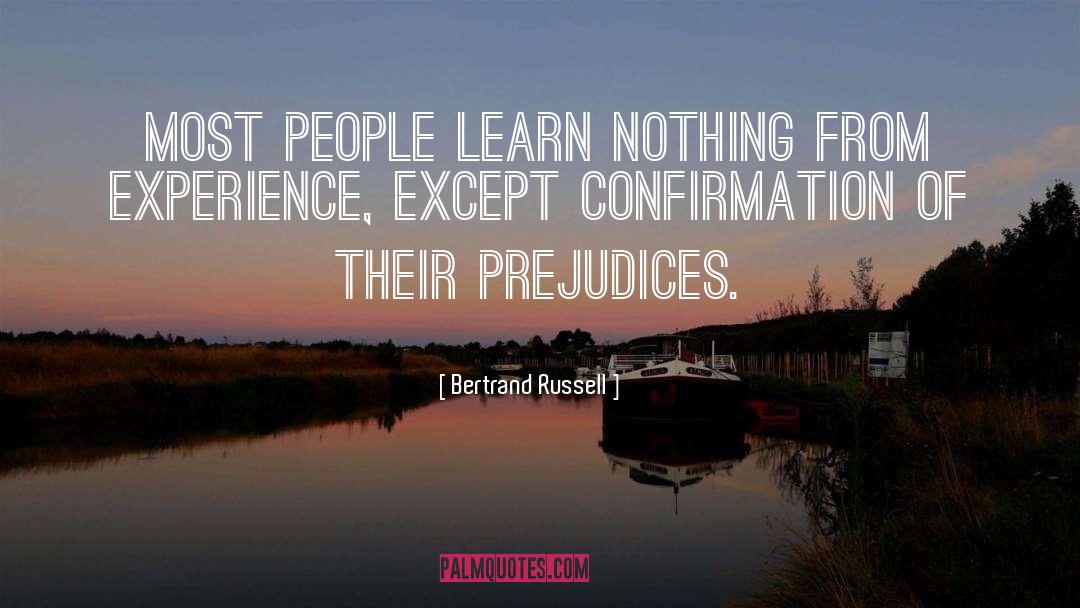 Confirmation quotes by Bertrand Russell