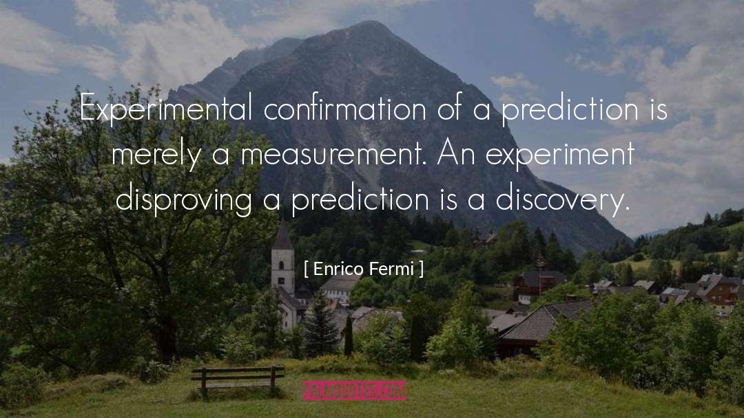 Confirmation quotes by Enrico Fermi