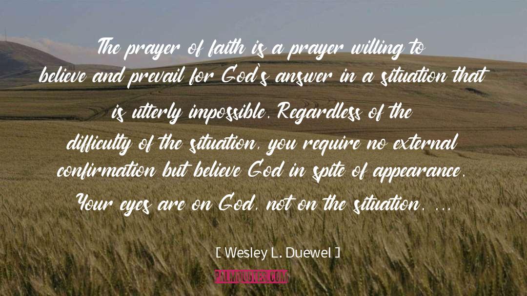 Confirmation quotes by Wesley L. Duewel