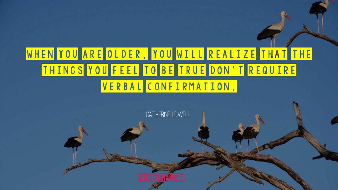 Confirmation quotes by Catherine Lowell