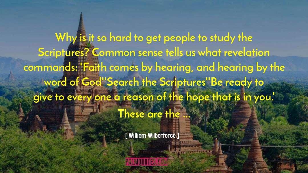 Confirmed Bachelor quotes by William Wilberforce