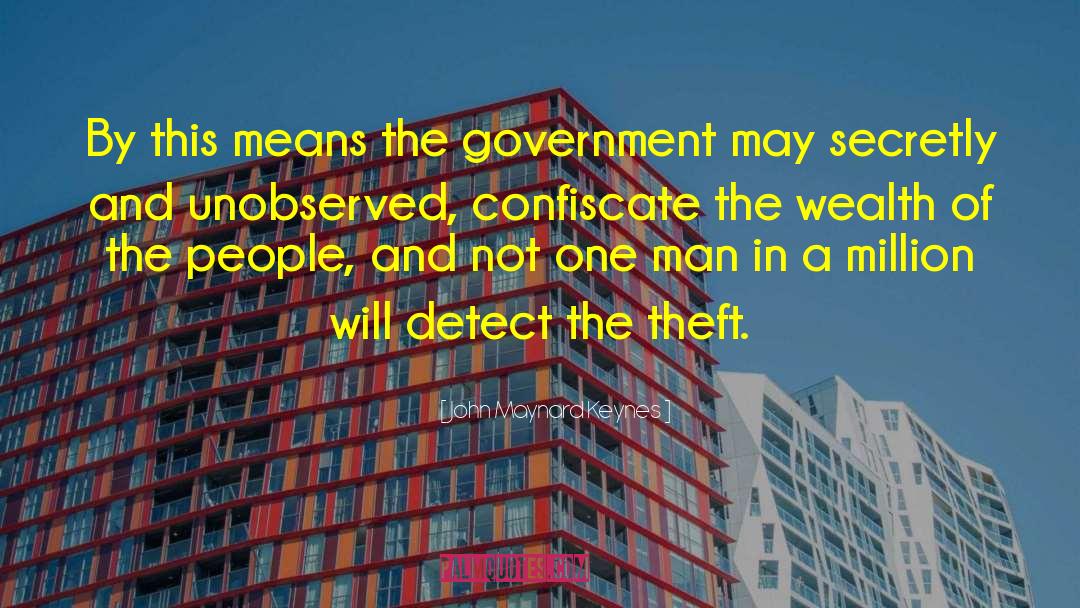 Confiscate quotes by John Maynard Keynes